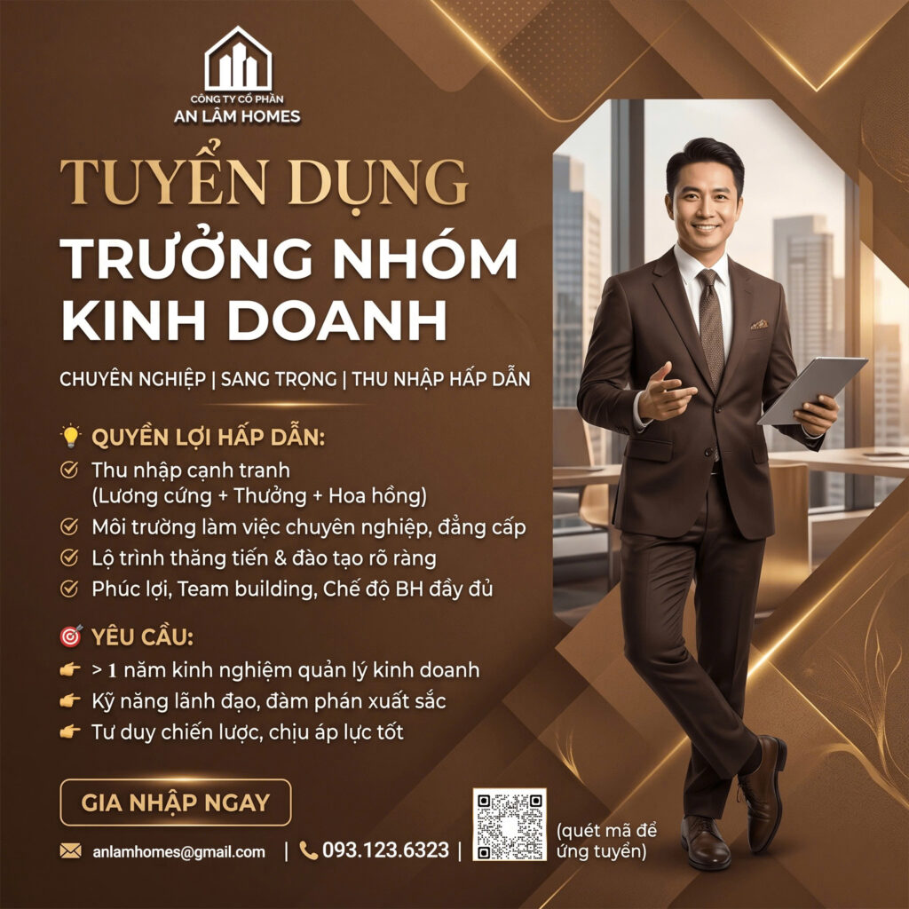Tuyển dụng trưởng nhóm kinh doanh | An Lâm Homes 1 Tuyển dụng trưởng nhóm kinh doanh